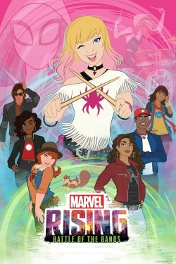 Watch Marvel Rising: Battle of the Bands Movies for Free