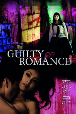 Watch Guilty of Romance Movies for Free