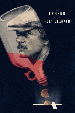 Watch The Legend of the Holy Drinker Movies for Free