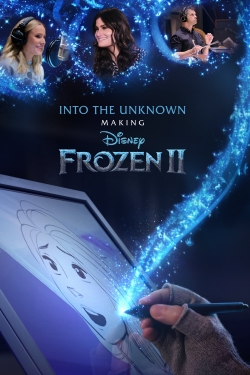 Watch Into the Unknown: Making Frozen II Movies for Free