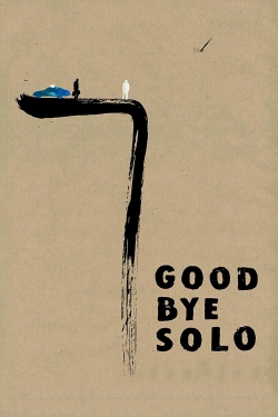 Watch Goodbye Solo Movies for Free
