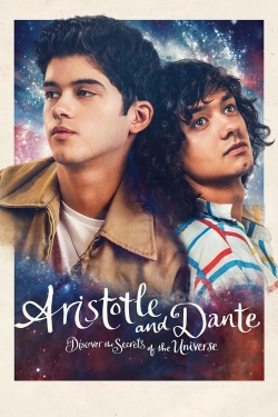 Watch Aristotle and Dante Discover the Secrets of the Universe Movies for Free