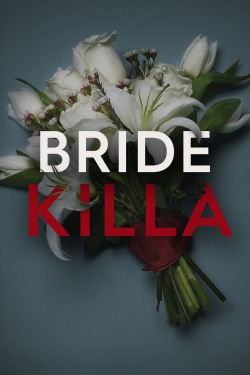 Watch Bride Killa Movies for Free