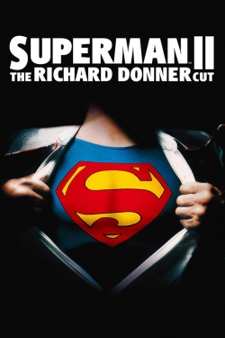 Watch Superman II: The Richard Donner Cut Movies for Free