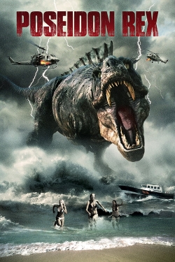 Watch Poseidon Rex Movies for Free