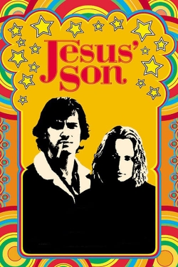 Watch Jesus' Son Movies for Free