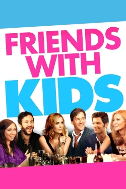 Watch Friends with Kids Movies for Free