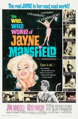Watch The Wild, Wild World of Jayne Mansfield Movies for Free