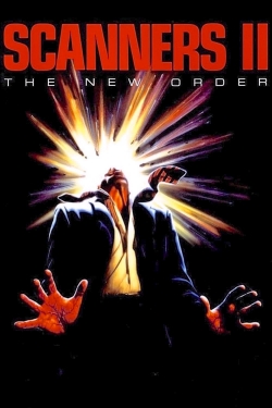 Watch Scanners II: The New Order Movies for Free