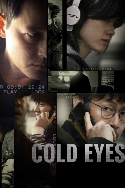Watch Cold Eyes Movies for Free