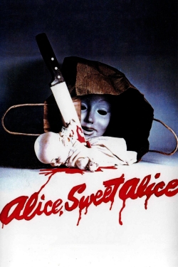 Watch Alice Sweet Alice Movies for Free