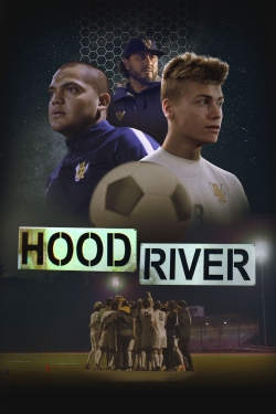 Watch Hood River Movies for Free