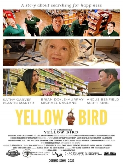 Watch Yellow Bird Movies for Free