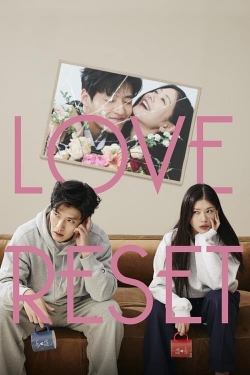 Watch Love Reset Movies for Free