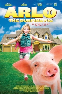 Watch Arlo: The Burping Pig Movies for Free