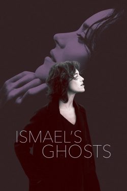 Watch Ismael's Ghosts Movies for Free