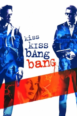 Watch Kiss Kiss Bang Bang Movies for Free