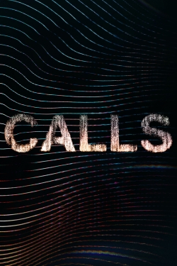 Watch Calls Movies for Free