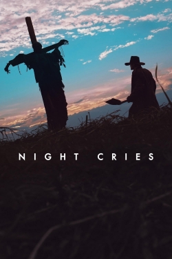 Watch Night Cries Movies for Free