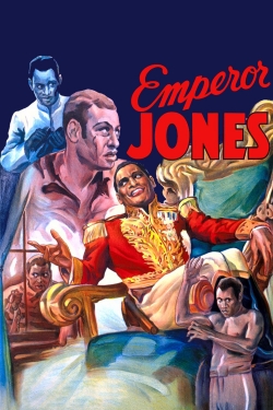 Watch The Emperor Jones Movies for Free