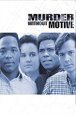 Watch Murder Without Motive: The Edmund Perry Story Movies for Free
