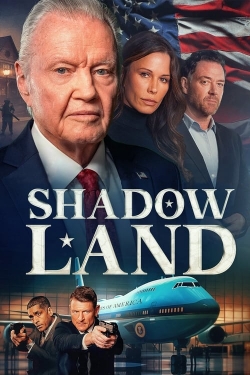Watch Shadow Land Movies for Free