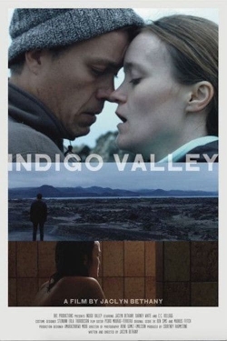 Watch Indigo Valley Movies for Free