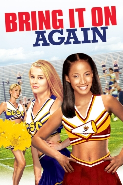 Watch Bring It On Again Movies for Free