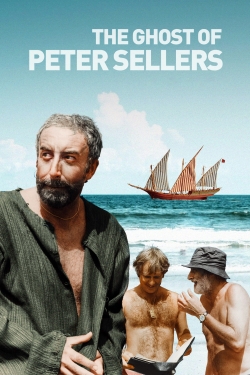 Watch The Ghost of Peter Sellers Movies for Free