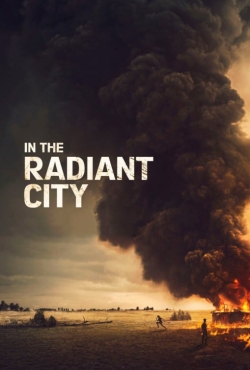 Watch In the Radiant City Movies for Free