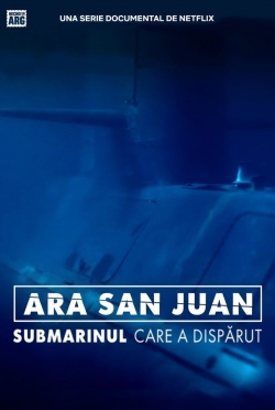 Watch ARA San Juan: The Submarine that Disappeared Movies for Free