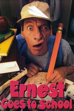Watch Ernest Goes to School Movies for Free