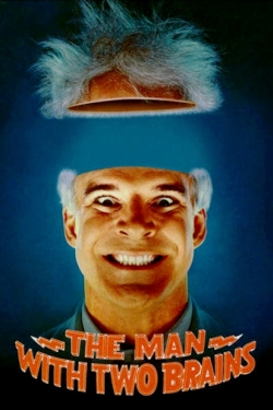 Watch The Man with Two Brains Movies for Free