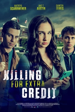 Watch Killing for Extra Credit Movies for Free