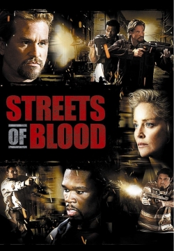Watch Streets of Blood Movies for Free