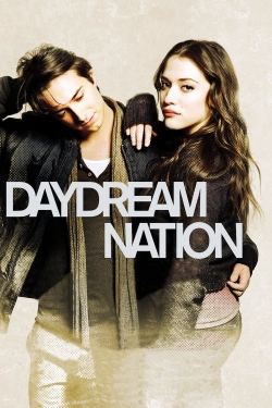 Watch Daydream Nation Movies for Free