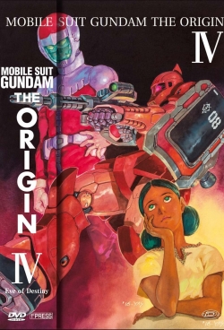 Watch Mobile Suit Gundam: The Origin IV – Eve of Destiny Movies for Free