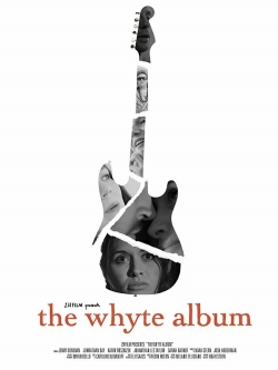 Watch The Whyte Album Movies for Free