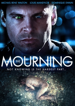 Watch The Mourning Movies for Free