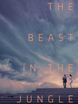 Watch The Beast in the Jungle Movies for Free
