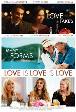 Watch Love Is Love Is Love Movies for Free