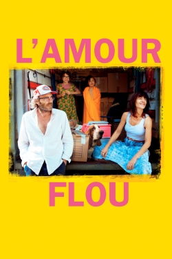 Watch L'Amour flou Movies for Free