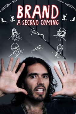 Watch Brand: A Second Coming Movies for Free