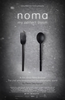 Watch Noma: My Perfect Storm Movies for Free