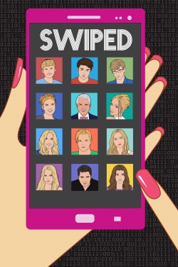 Watch Swiped Movies for Free