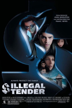 Watch Illegal Tender Movies for Free