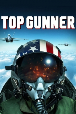 Watch Top Gunner Movies for Free