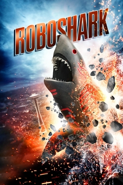 Watch Roboshark Movies for Free