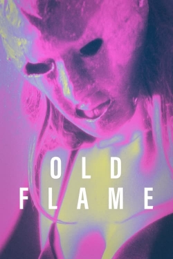Watch Old Flame Movies for Free