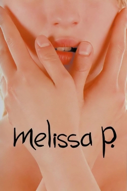 Watch Melissa P. Movies for Free